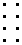 8 dot Braille Cell